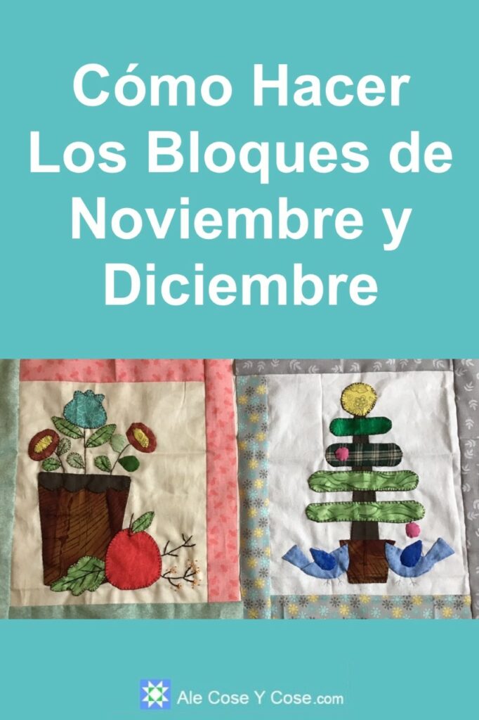 Quilt Bloque Del Mes Noviembre Y Diciembre Ale Cose Y Cose