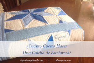 cuánto cuesta hacer una colcha patchwork