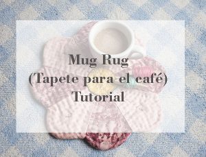 como hacer mug rug patwork