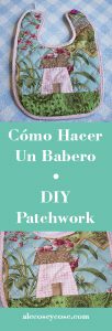como hacer un babero diy patchwork