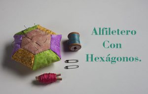 como hacer un alfiletero con hexágonos