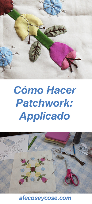 Cómo Hacer Patchwork: Aplicado 