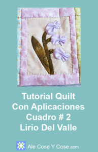 Tutorial Quilt Aplicaciones Lirio Del Valle - Aplicacion Flor