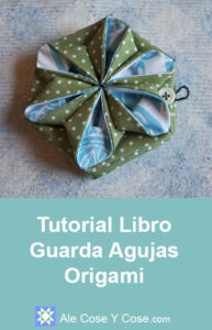 Tutorial Libro Guarda Agujas Origami - Guarda Agujas
