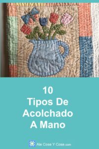 Tipos De Acolchado A Mano