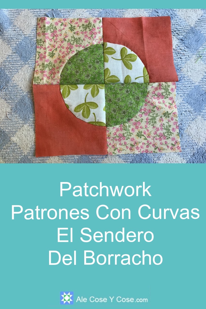 Patchwork Patrones Con Curvas Sendero Del Borracho