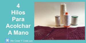 Hilos Para Acolchar A Mano