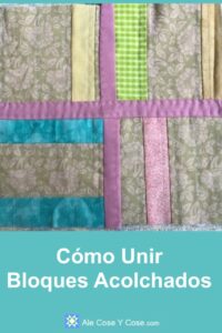 Como Unir Bloques Acolchados