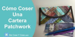 Coser Cartera Patchwork