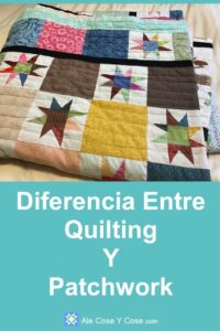 Diferencia Entre Patchwork Y Quilting