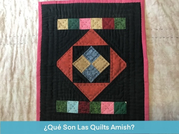 Que Son Las Quilts Amish