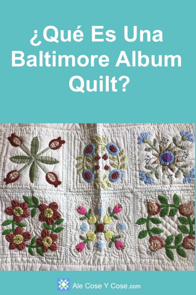 Que Es Una Baltimore Album Quilt