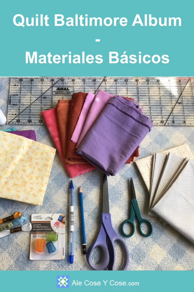 Quilt Baltimore Album Materiales Basicos