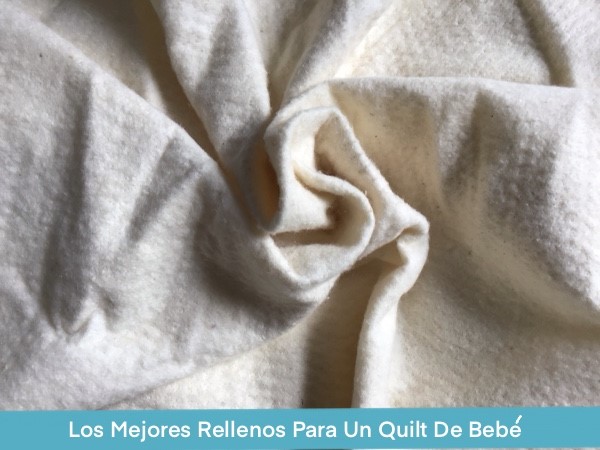 Mejores Rellenos Para Un Quilt De Bebe