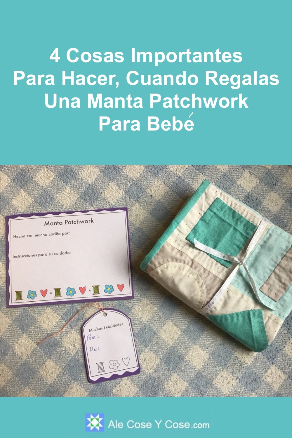 Cosas Importantes Cuando Regalas Una Manta Patchwork