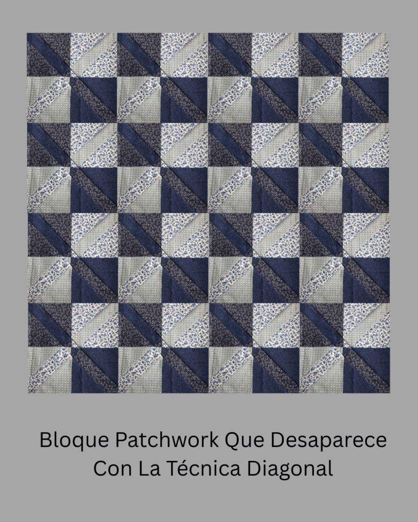 Tecnica Diagonal 4 Parches Que Desaparece Quilt