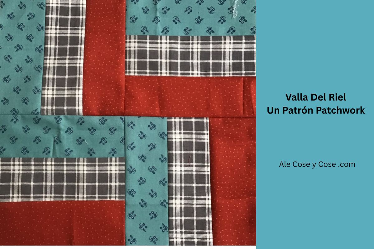 Valla Del Riel, Un Patrón Patchwork