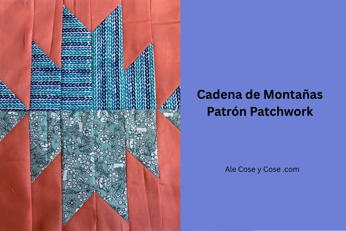 Cadena De Montanas Patron Patchwork